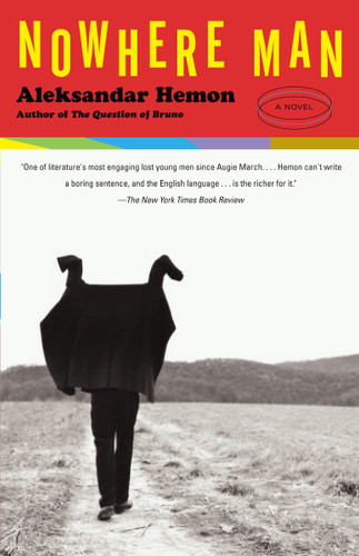 Nowhere Man (Vintage International) book cover by Aleksandar Hemon