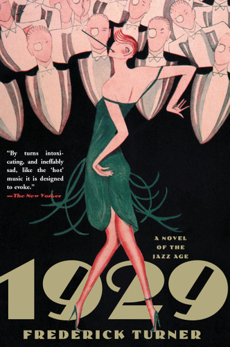 1929: A Novel of the Jazz Age book cover by Frederick Turner