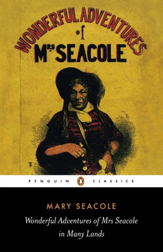 Wonderful Adventures of Mrs Seacole in Many Lands book cover by Mary Seacole