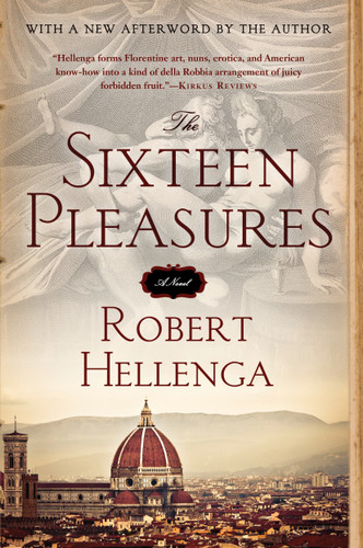 The Sixteen Pleasures: A Novel book cover by Robert Hellenga