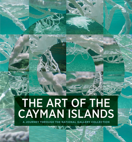 The Art of the Cayman Islands: A Journey through the National Gallery Collection book cover by Natalie Urquhart