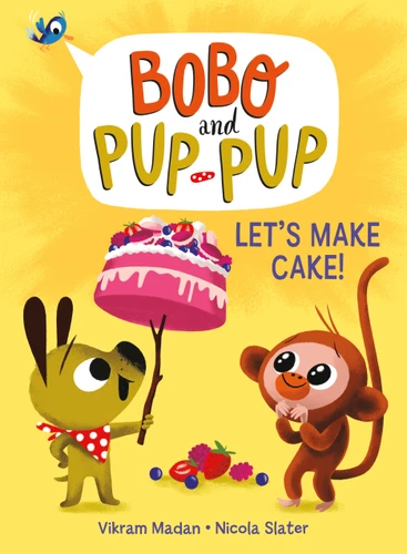 Let's Make Cake! (Bobo and Pup-Pup): (A Graphic Novel) (Bobo and Pup-Pup) book cover by Vikram Madan
