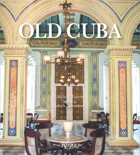 Old Cuba book cover by Alicia E. García