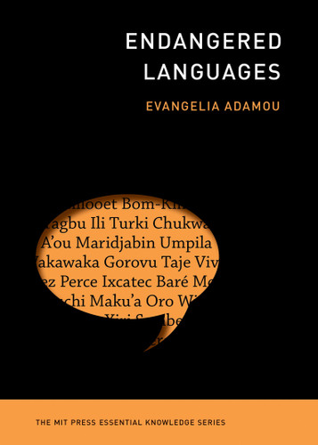 Endangered Languages (The MIT Press Essential Knowledge series) book cover by Evangelia Adamou