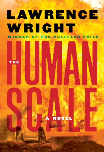 The Human Scale: A Novel book cover by Lawrence Wright
