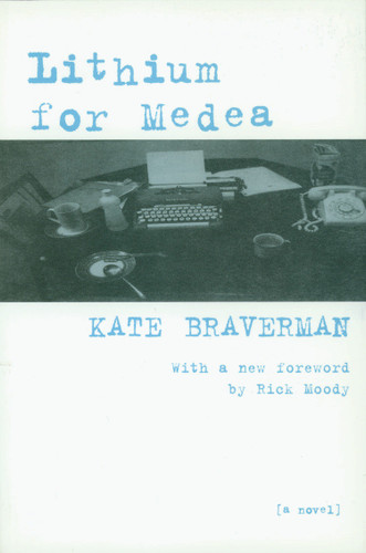 Lithium for Medea: A Novel book cover by Kate Braverman