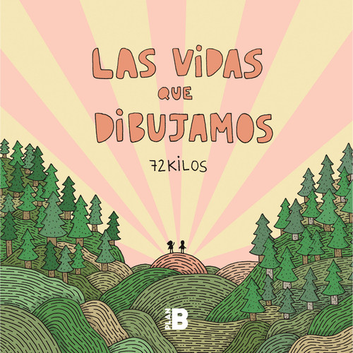 Las vidas que dibujamos / The Lives We Draw book cover by 72 Kilos