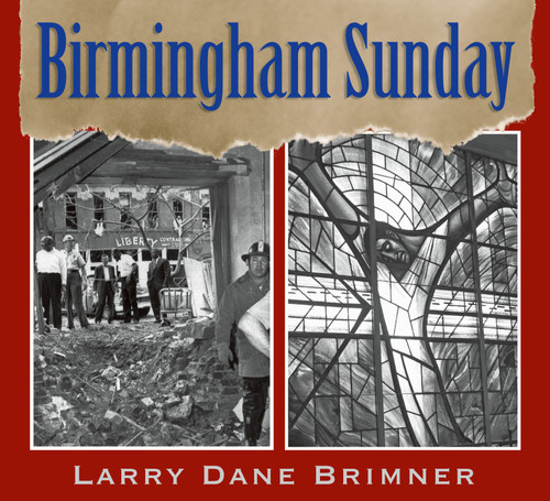 Birmingham Sunday book cover by Larry Dane Brimner