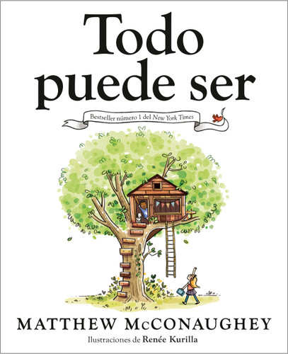 Todo puede ser (Just Because Spanish Edition) book cover by Matthew McConaughey