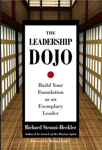 The Leadership Dojo: Build Your Foundation as an Exemplary Leader book cover by Richard Strozzi-Heckler