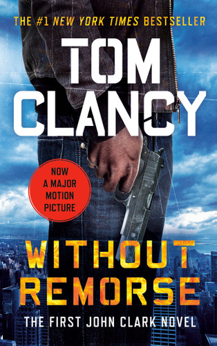 Without Remorse (John Clark Novel, A) book cover by Tom Clancy