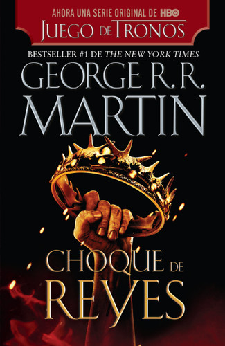 Choque de reyes / A Clash of Kings (Canción de hielo y fuego) book cover by George R. R. Martin