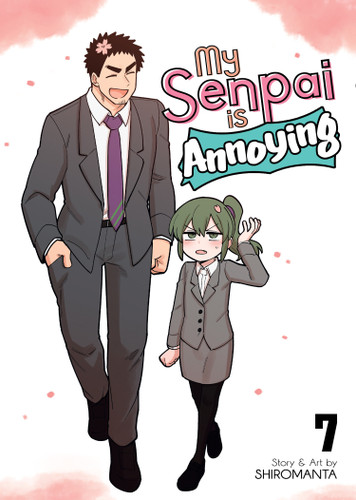 My Senpai is Annoying Vol. 7 (My Senpai is Annoying) book cover by Shiromanta