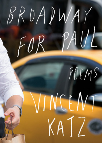 Broadway for Paul: Poems book cover by Vincent Katz