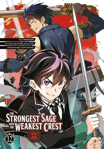 The Strongest Sage with the Weakest Crest 12 (The Strongest Sage with the Weakest Crest) book cover by Shinkoshoto, Liver Jam & POPO (Friendly Land)
