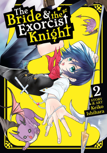 The Bride & the Exorcist Knight Vol. 2 (The Bride & the Exorcist Knight) book cover by Keiko Ishihara