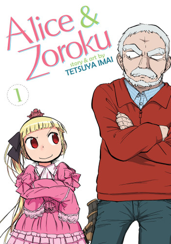 Alice & Zoroku Vol. 1 (Alice & Zoroku) book cover by Tetsuya Imai
