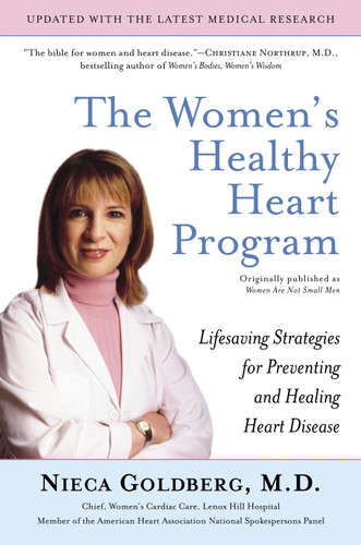 The Women's Healthy Heart Program: Lifesaving Strategies for Preventing and Healing Heart Disease book cover by Nieca Goldberg