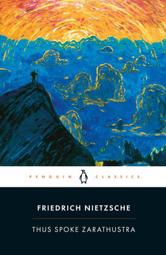 Thus Spoke Zarathustra: A Book for Everyone and No One book cover by Friedrich Nietzsche