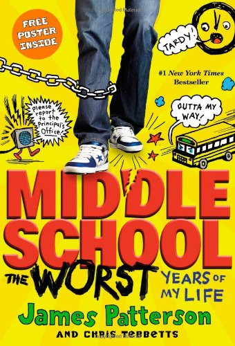 Middle School: The Worst Years of My Life [Paperback] Cover
