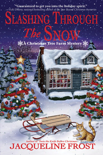 Slashing Through the Snow: A Christmas Tree Farm Mystery (A Christmas Tree Farm Mystery) book cover by Jacqueline Frost
