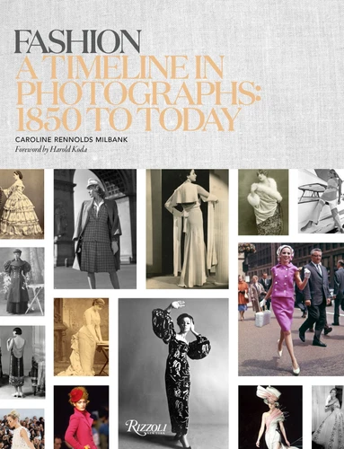 Fashion: A Timeline in Photographs: 1850 to Today book cover by Caroline Rennolds Milbank