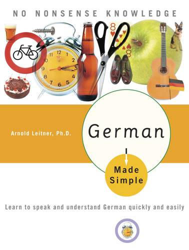 German Made Simple: Learn to speak and understand German quickly and easily (Made Simple) book cover by Arnold Leitner, PhD