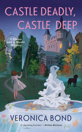 Castle Deadly, Castle Deep (A Dinner and a Murder Mystery) book cover by Veronica Bond
