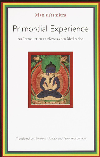 Primordial Experience: An Introduction to Dzog-chen Meditation book cover by Manjusrimitra