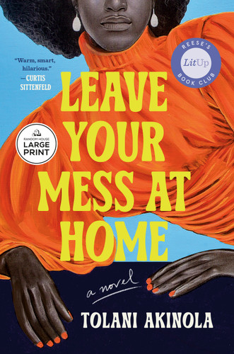 Leave Your Mess at Home: A Novel book cover by Tolani Akinola