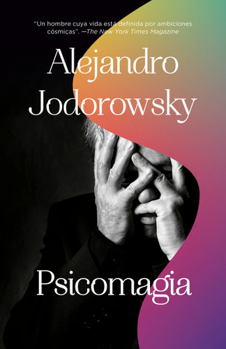 Psicomagia / Psicomagic book cover by Alejandro Jodorowsky