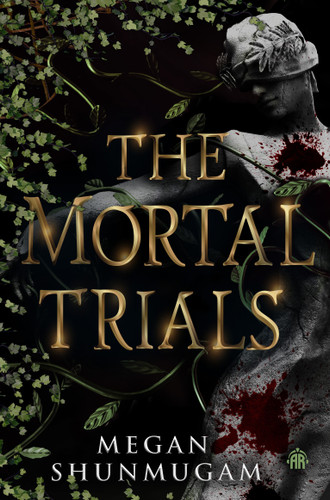 The Mortal Trials book cover by Megan Shunmugam