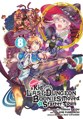 Suppose a Kid from the Last Dungeon Boonies Moved to a Starter Town 08 (Manga) (Suppose a Kid from the Last Dungeon Boonies Moved to a Starter Town) book cover by Toshio Satou, Hajime Fusemachi