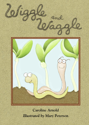Wiggle and Waggle book cover by Caroline Arnold