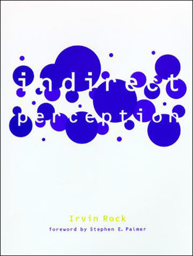Indirect Perception (Cognitive Psychology) book cover by Irvin Rock