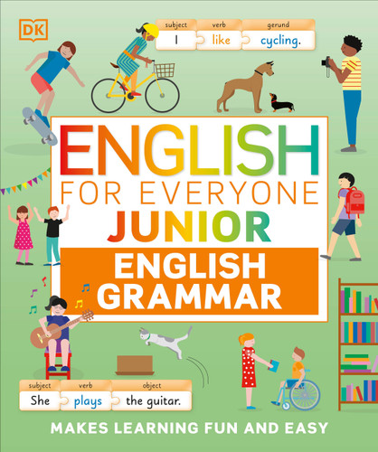 English for Everyone Junior English Grammar: A Simple, Visual Guide to English (DK English for Everyone Junior) book cover by DK