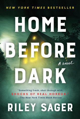 Home Before Dark book cover by Riley Sager