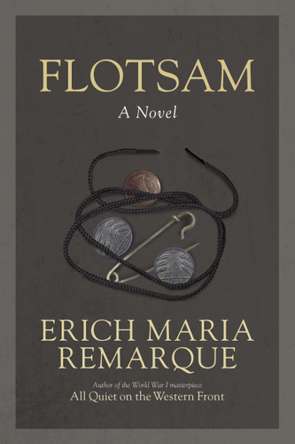 Flotsam: A Novel book cover by Erich Maria Remarque