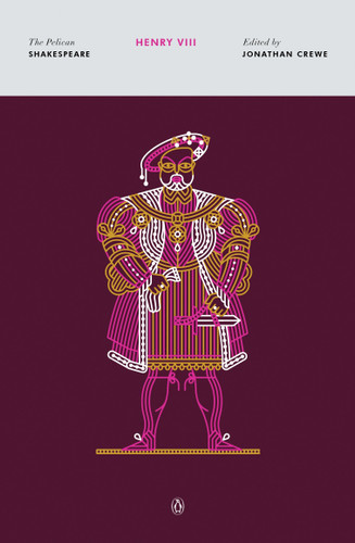 Henry VIII (The Pelican Shakespeare) book cover by William Shakespeare