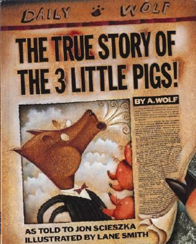 The True Story of the 3 Little Pigs [Paperback] Cover