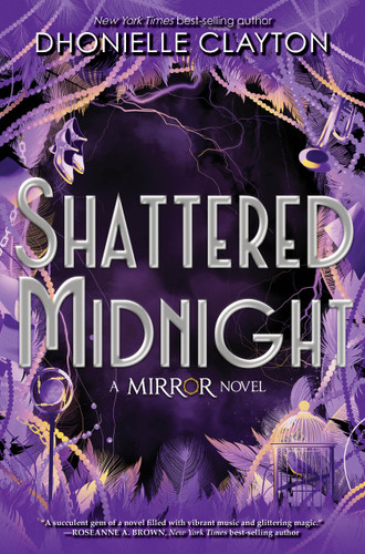 Shattered Midnight-The Mirror, Book 2 (The Mirror) book cover by Dhonielle Clayton
