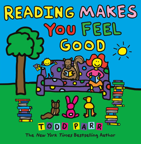 Reading Makes You Feel Good book cover by Todd Parr