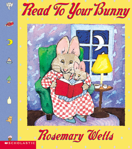 Read to Your Bunny book cover by Rosemary Wells