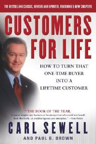Customers for Life: How to Turn That One-Time Buyer into a Lifetime Customer [Paperback] Cover
