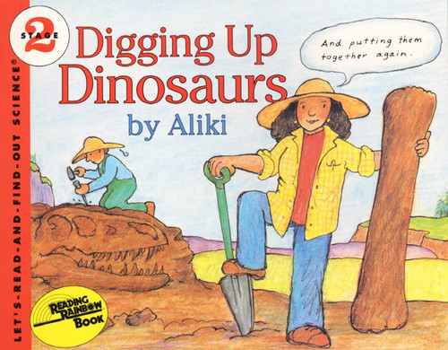 Digging Up Dinosaurs (Let's-Read-and-Find-Out Science 2) book cover by Aliki