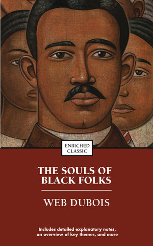 The Souls of Black Folk (Enriched Classics) book cover by W.E.B. Dubois