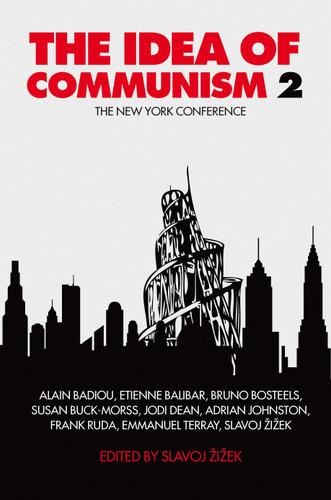 The Idea of Communism 2: The New York Conference book cover by 