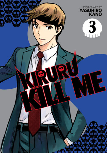 Kiruru Kill Me Vol. 3 (Kiruru Kill Me) book cover by Yasuhiro Kano