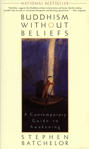 Buddhism without Beliefs: A Contemporary Guide to Awakening book cover by Stephen Batchelor