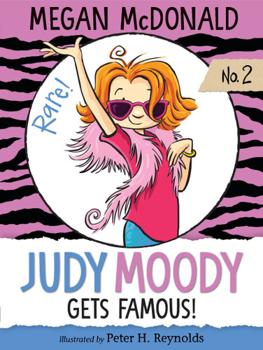 Judy Moody Gets Famous! (Judy Moody) book cover by Megan McDonald